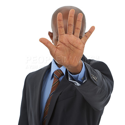 Buy stock photo Business, black man and hand gesture in studio for stop for warning, order or threat on white background. Isolated, palm or body language with attention, danger or protest for protection or safety 