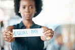Paper sign, gender respect and sex equality with black woman, salary and pay gap. Equity, balance and opinion for fair opportunity, human rights bias and social transformation with business employee
