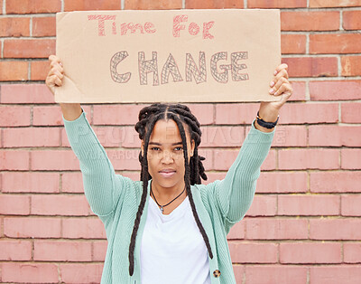 Buy stock photo Poster, protest and black woman in portrait, human rights and equality with politics, transformation and time for change. Text, words and motivation with fight for freedom, support and activism 
