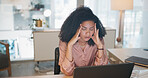 Laptop, business and black woman stress, tired or headache in office fatigue, anxiety or depression. Sad, depressed and mental health risk of digital, online worker or employee burnout and crisis