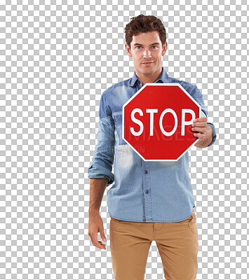 Buy stock photo Stop, portrait and man with traffic sign isolated on a transparent png background. No, reject and warning symbol of person with signage in communication for caution, attention to danger and security.