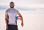 Beach, portrait and happy man with volleyball for training, exercise and cardio routine in nature. Ocean, face and male player smile at sea for fun, fitness and workout, challenge or performance game