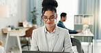 Woman with smile, laptop and typing in coworking space, research and online schedule at consulting agency. Office, networking business and girl at computer writing email review, feedback or report.