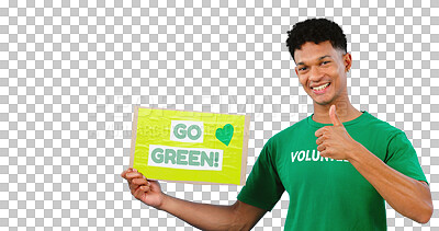 Buy stock photo Volunteer, portrait and protest poster for environment accountability for global warming, climate change or earth day. Male person, pollution and isolated transparent png background or go green sign