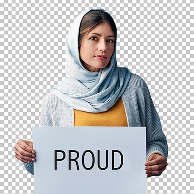 Buy stock photo Muslim, woman and activist in portrait with poster saying proud for morality, religion and culture. Islamic advocate, board and stand with pride with hijab isolated on a transparent png background