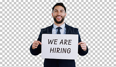 Buy stock photo Business, portrait and happy man with we are hiring banner on isolated, transparent or png background. Recruitment, smile or face of recruiter with poster for career, goal or startup work opportunity