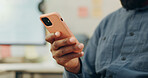 Typing, hand and person with a phone in an office for a search, online chat or email on a website. Communication, closeup and an employee with a mobile for a social media app, internet or connection