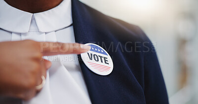 Buy stock photo Hand, pointing and vote badge with support for choice of election committee or political campaign. Person, registration and democracy with button for American democratic government party with pin.