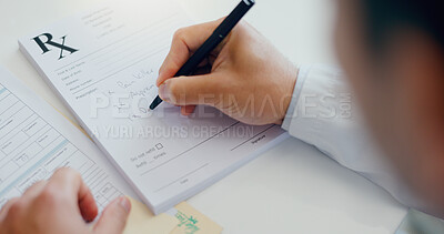 Buy stock photo Doctor, hands and writing with document for prescription, dosage or information on medication above at hospital. Person in healthcare, employee filling in for and sick note at consultation at clinic