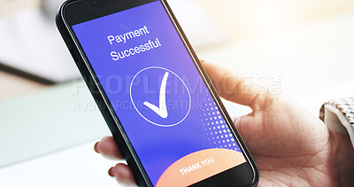 Buy stock photo Hands, phone and payment on screen for business, ecommerce and check mark for approved transaction. Woman, mobile and tick on display for online shopping, successful banking and purchase confirmation