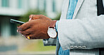 Hands, phone and businessman in city online for morning commute, travel and journey to office. Professional, corporate and person on smartphone for networking, typing email and contact in town