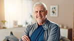 Portrait, senior man and fitness at house for exercise, training and workout for wellness. Happy, elderly person and arms crossed for sports goals, healthy benefits and hobby for retirement in lounge
