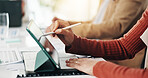Business, hands and people with tablet in meeting for writing notes, finance insight or feedback. Financial team, digital app or stylus in office for project management, review or investment planning