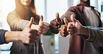 Business people, hands and group with thumbs up in office for diversity, inclusion or feedback. Team, employees or gesture with like emoji, yes sign or OK for work cohesion, well done or agreement