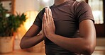 Hands, meditation and yoga with woman in home for awareness, balance or mindfulness closeup. Inner peace, prayer position and relax with person in apartment for mental health exercise or zen