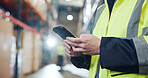 Supply chain, phone and hands of person in warehouse for typing message, online checklist and website. Logistics, distribution and worker on smartphone for shipping schedule, inventory and delivery