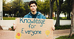 Protest, college student or man with sign on campus, education activist or demand policy reform. Knowledge access, fees change or person with poster for social justice, serious or tuition movement