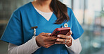Phone, hands and woman nurse in hospital with typing for texting, communication or email for telehealth. Service, technology and healthcare worker with cellphone for contact or medical support.