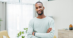 Happy, home and black man in portrait with relax, confident and calm weekend in living room. Casual, cool and person with smile for break, holiday or free time in apartment with arms crossed