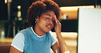Woman, headache and remote work in home with computer, burnout and challenge for creative project. Tired, black person and freelancer in house with desktop, migraine and stress for online job tasks.