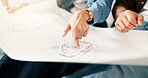Hands, couple and blueprint in home for renovation, drawing and review layout for diy project. People, point and document with floor plan, remodeling sketch and interior design for house improvement