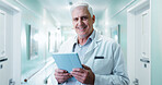 Portrait, happy man and doctor with tablet for healthcare report, schedule or case study in hallway. Tech, mature person or medical worker in hospital for electronic health records, about us or smile