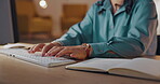 Hands, woman and keyboard computer at night for business, planning and research on internet. Closeup worker, evening and typing on desktop technology for web management, networking and online notes