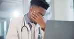 Black man, doctor and laptop, tired and headache, burnout at hospital with eyesight fail or 404 system error. Medical professional, migraine and fatigue, pain and rub eyes, PC glitch and brain fog