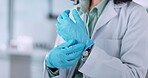 Medical science, gloves and a woman in laboratory for investigation, research and safety. Hands of a professional scientist and healthcare person with ppe for security, bacteria or career in medicine