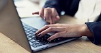 Hands, person and typing closeup on laptop with email and website developer project in a office. Digital working, research and writing with business data and online web design with tech software job