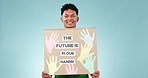 Volunteer man, protest sign and studio with smile, face or promo for accountability by blue background. Ecology activism, person and poster for global warming, climate change and action for future