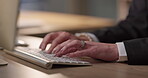 Business hands, typing and keyboard for online copywriting, website marketing and office research at night. Professional person, employee or writer closeup on computer for article, report or project