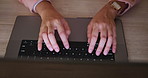 Top view of hands, keyboard on laptop and writing article, professional writer and creative project with productivity. Research, notes and journalist with review, copywriting and person typing email