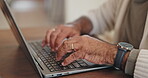 Senior man, hands and laptop for blog in home, online search and scroll on news website or app. Elderly male person, writing and network for communication, closeup and internet banking in retirement