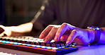 Hands, keyboard and man at home with internet, search or online gaming contest sign up. Cyber, control and male gamer in a house with esports, competition or technology for virtual, challenge or play