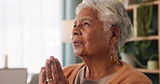 Senior woman, prayer hands and worship in home with faith, thanks and connection to God in retirement. Elderly person, religion and hope in morning for gratitude, reflection and talking in apartment
