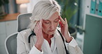 Mature woman, doctor and headache with stress for pressure, fatigue or burnout at office. Frustrated, female person or medical surgeon with migraine for mistake, anxiety or depression at hospital