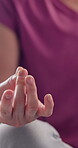 Person, closeup and hand with mudra in meditation for spiritual healing, mindfulness and inner peace. Zen, calm and relax with chakra balance exercise for holistic, awareness and mental health