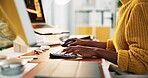 Design, hands and typing with creative person closeup in office for administration or business. Computer, keyboard and planning with startup employee at desk in workplace for project development