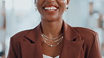 Smile, mouth and business woman in office for funny joke, humor and confidence for career. Professional, corporate and teeth of person with laugh for pride, job opportunity and ambition in workplace