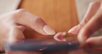 Hands, home and woman with cellphone, typing and social media with message to contact. Closeup, apartment and person with smartphone, internet and digital app with website info and online chatting