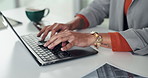 Business woman, typing and hands with laptop for info search, planning and digital proposal in office. Female accountant, document and technology for audit notes, financial report and writing email
