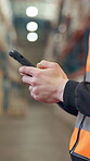 Industrial engineer, online and hands with smartphone, warehouse and planning for stock distribution. Typing, message or person with tech for shipping schedule, logistics and communication on website