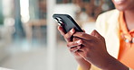 Phone, hands and woman in office with networking, communication or texting on mobile app. Technology, typing and female person with cellphone for contact, social media or chatting in workplace.