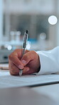 Document, hand of person in clinic with writing, healthcare research or checklist for pharmaceutical study. Medical, bokeh or scientist in lab with note, analysis or results for cure development.