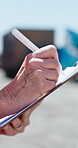 Clipboard, hands and logistics with courier outdoor for checklist, distribution or shipping manifest. Agenda, schedule and writing with delivery person at port for stock or supply chain management