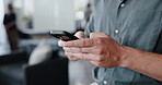 Hands, phone and typing with business person in office for alert, communication or notification. App, contact or update with employee on technology for internet search, management or text message