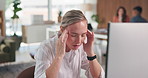 Tired woman, headache and office with stress or anxiety for mistake, deadline or pressure. Frustrated, female person or employee with strain, migraine or brain fog for fatigue or burnout in workplace