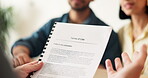 Documents, financial advisor and hands with couple in home together for terms of use agreement. Broker, contract and talking with people in apartment for finance conversation or portfolio discussion