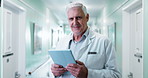 Tablet, man and face of doctor in hospital with research for diagnosis, treatment or telehealth. Digital technology, happy and portrait of mature healthcare worker with medical information in clinic.